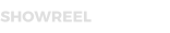 SHOWREEL