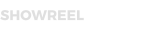 SHOWREEL